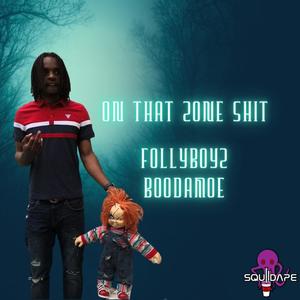 On That Zone *** (Explicit)