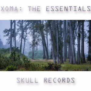 Xoma: The Essentials (Explicit)