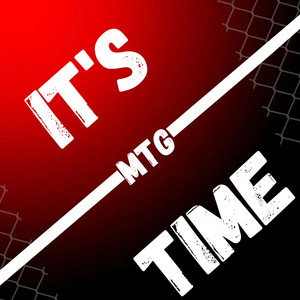 MTG IT'S TIME (Explicit)