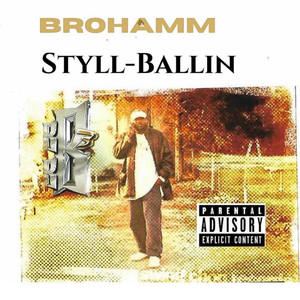 Styll Ballin' (Explicit)