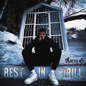 Rest in Drill (Explicit)