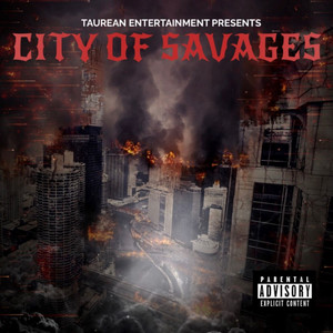 City of Savages (Explicit)