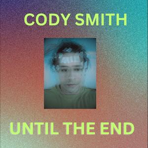 Until the End (Explicit)