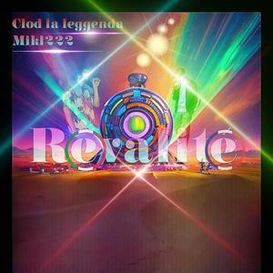 Revalité (feat. Clod La Leggenda) [Explicit]