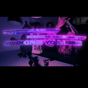 Smoking ya manz (Explicit)