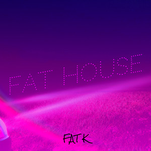 Fat House