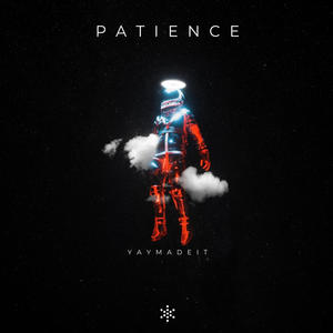 Patience (Explicit)