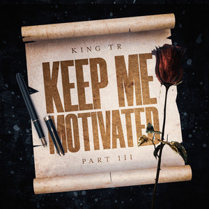 Keep Me Motivated Pt 3 (Explicit)