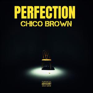 Perfection (Explicit)