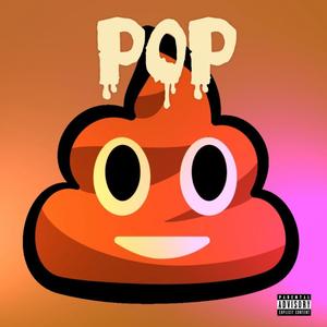 Pop **** (Explicit)