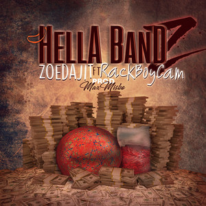 Hellabandz(feat. RackboyCam) (Explicit)