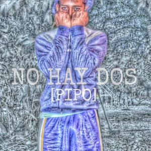 NO HAY DOS (Explicit)