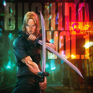 Bushido Vol. 1 (Explicit)