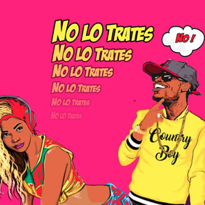 No lo trates no (feat. Hebreo)