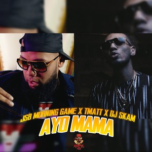 Ayo Mama (Extended Version)