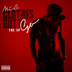 Clothes Gotta Go - The EP (Explicit)