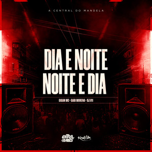 Dia e Noite Noite e Dia (Explicit)