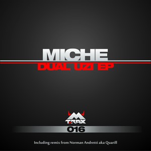 Dual Uzi (Norman Andretti aka Quarill Remix)