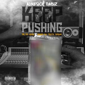 Keep Pushing (Explicit)