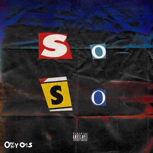 So So (Explicit)