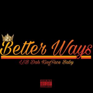 Better Ways (Explicit)