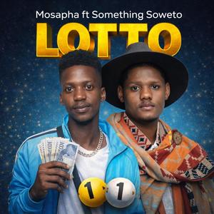 Lotto (feat. Something soweto)