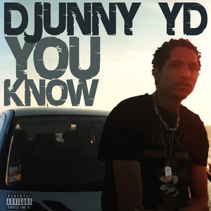 You Know (Explicit)