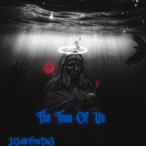 The Two Of Us (Explicit)