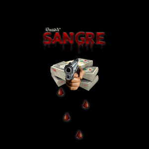 Sangre (Explicit)