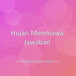 Hujan Membawa Jawaban