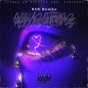 Accusations (Explicit)