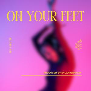 On Your Feet