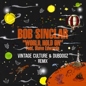 World Hold On (Radio Edit|Vintage Culture & Dubdogz Remix)
