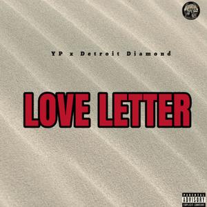 Love Letter (feat. Detroit Diamond) (Remix|Explicit)