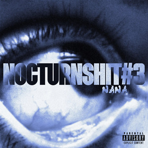 NOCTURN **** #3 (Nana) [Explicit]