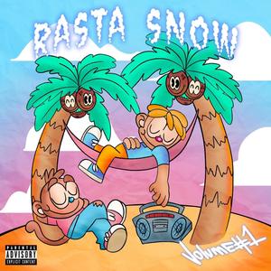 Rasta Snow (Explicit)