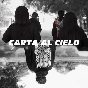 Carta al cielo (feat. Foking Choky & Went) [Explicit]