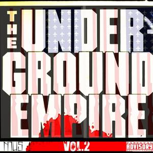 The Underground Empire, Vol. 2 (Explicit)