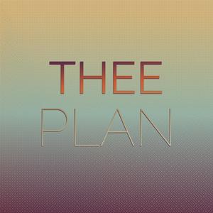 Thee Plan