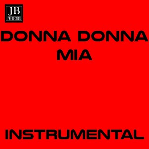 Donna Donna mia (Originally Performed by Toto Cutugno|Karaoke Version)