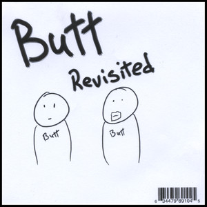 Butt Revisited