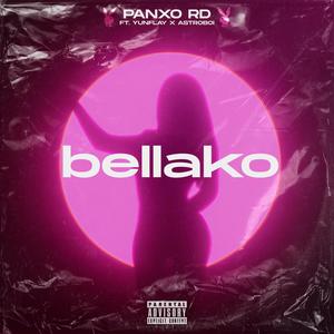 BELLAKO (feat. Yunflay & Astroboi) (Explicit)