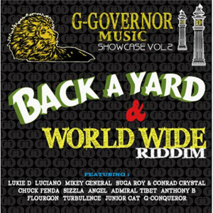 G-Governor Music Showcase Vol.2／Back A Yard & World Wide Riddim