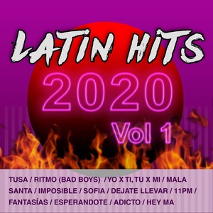 Latin Hits 2020, Vol. 1 (Explicit)