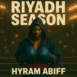 Riyadh Season (Explicit)