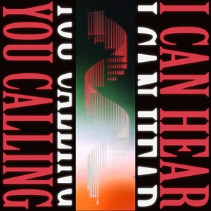 I Can Hear You Calling