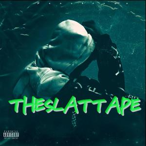 THE SLAT TAPE (Explicit)