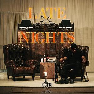 LATE NIGHTS (Explicit)