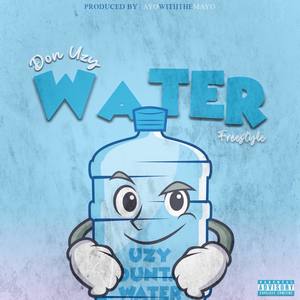 WATER Freestyle (Explicit)