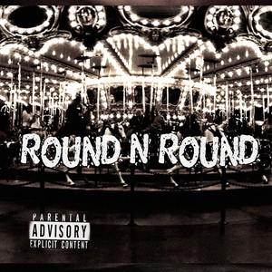 Round N Round (Explicit)